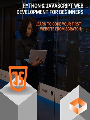 cover image of Python & JavaScript Web Development for Beginners